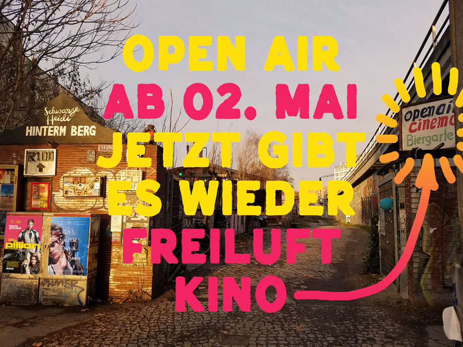 Freiluftkino Neue Zukunft Saisonstart